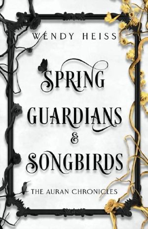 [Auran Chronicles 02] • Spring Guardians & Songbirds